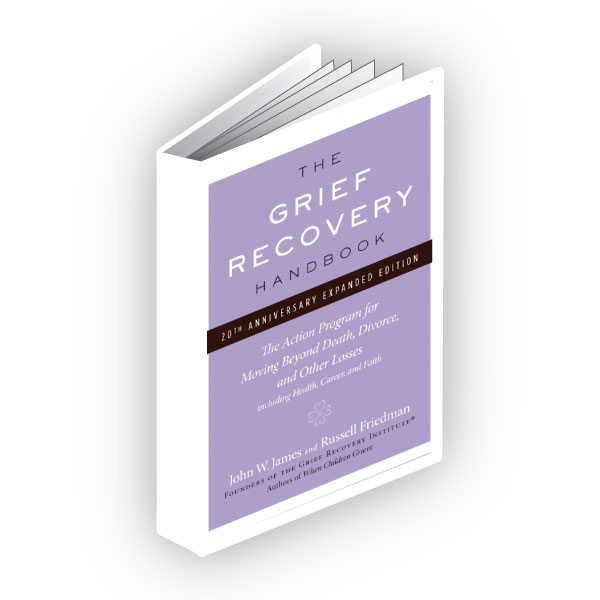 grief help: The Grief Recovery Handbook