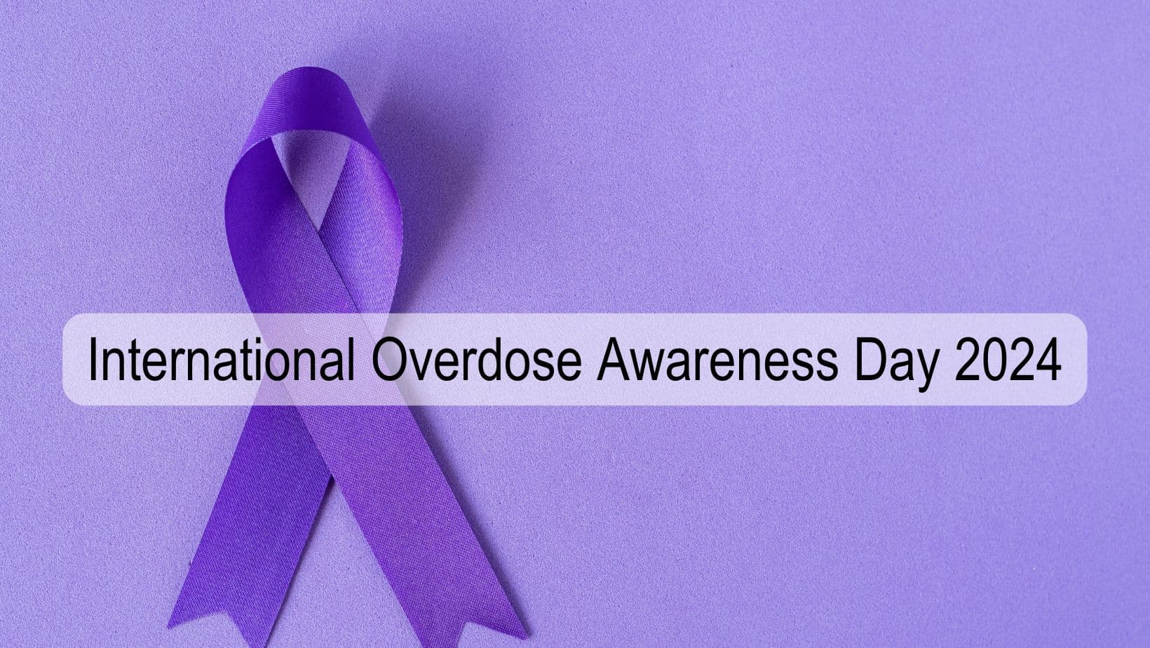 Overdose Awareness Day 2024