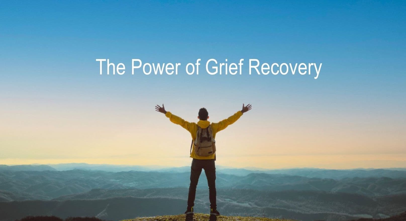 The Power of Grief Recovery