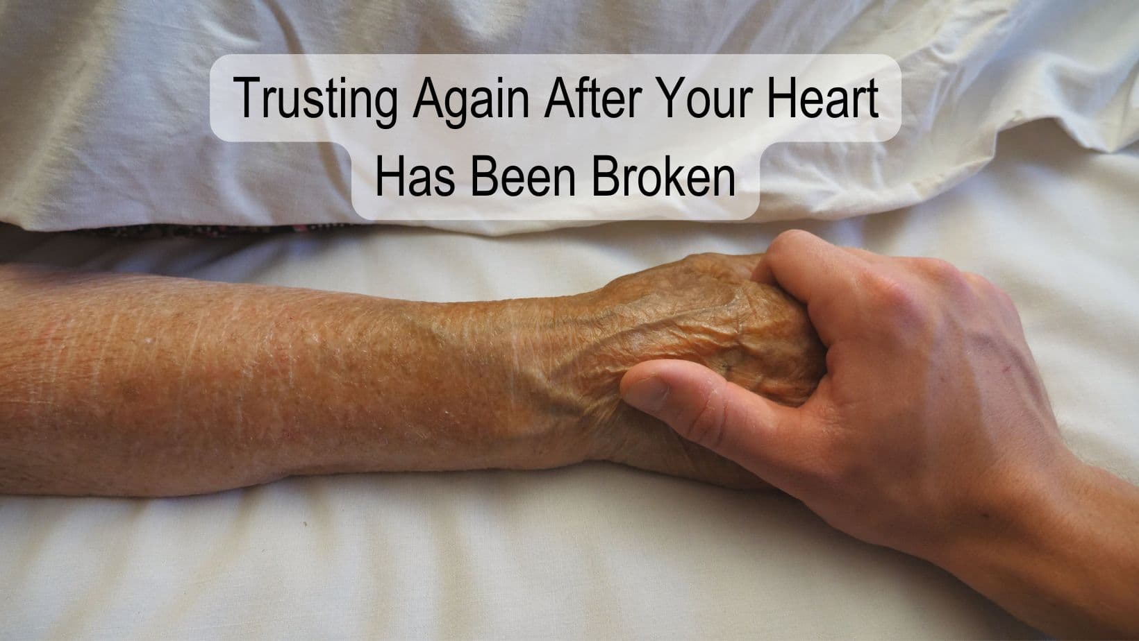 Trusting After Your Heart is Broken