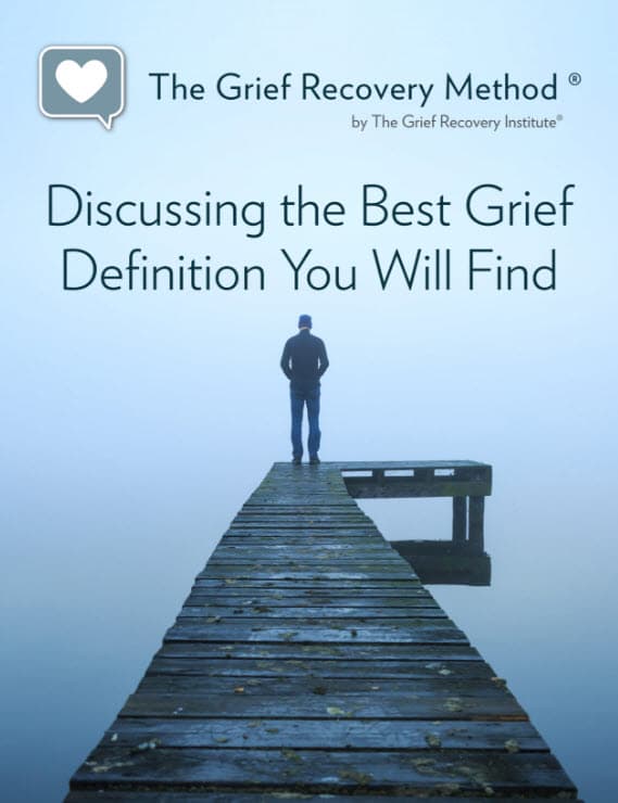 Discussing the Best Grief Definition — Free E-Book