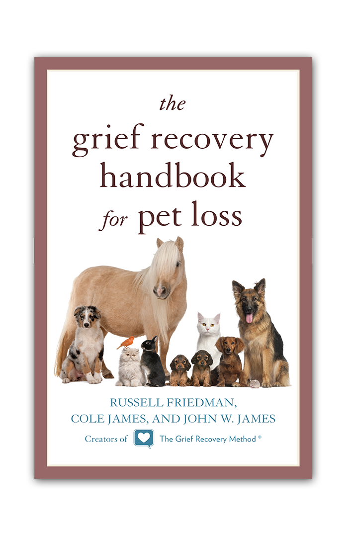 Grief Recovery Handbook for Pet Loss