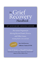 Grief Recovery Handbook