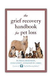 Grief Recovery Handbook For Pet Loss