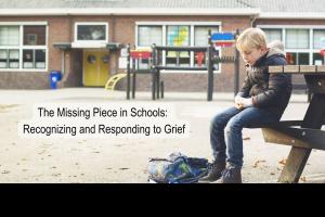 grief in school children classroom teacher educators behavior issues education practical tools empathy skills