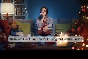 Holiday Season Grief Loss Sadness Loss of Joy Divorce Death Evidence Based Tools Hope Communication