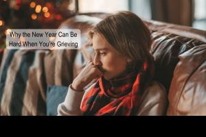 New Year, fresh start, goals, grief, pressure, future, miscarriage, infertility, relationship loss, estrangement, job loss, retirement, loss of hope, resolution